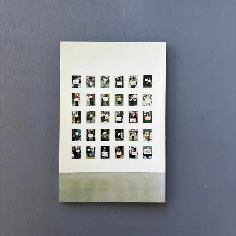 Gillian Wearing - Signs that say what you want them to say... - Maureen Paley/Interim Art 1997