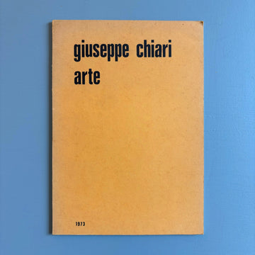 Giuseppe Chiari - Arte - Edizioni Toselli Milano 1974 - Saint-Martin Bookshop