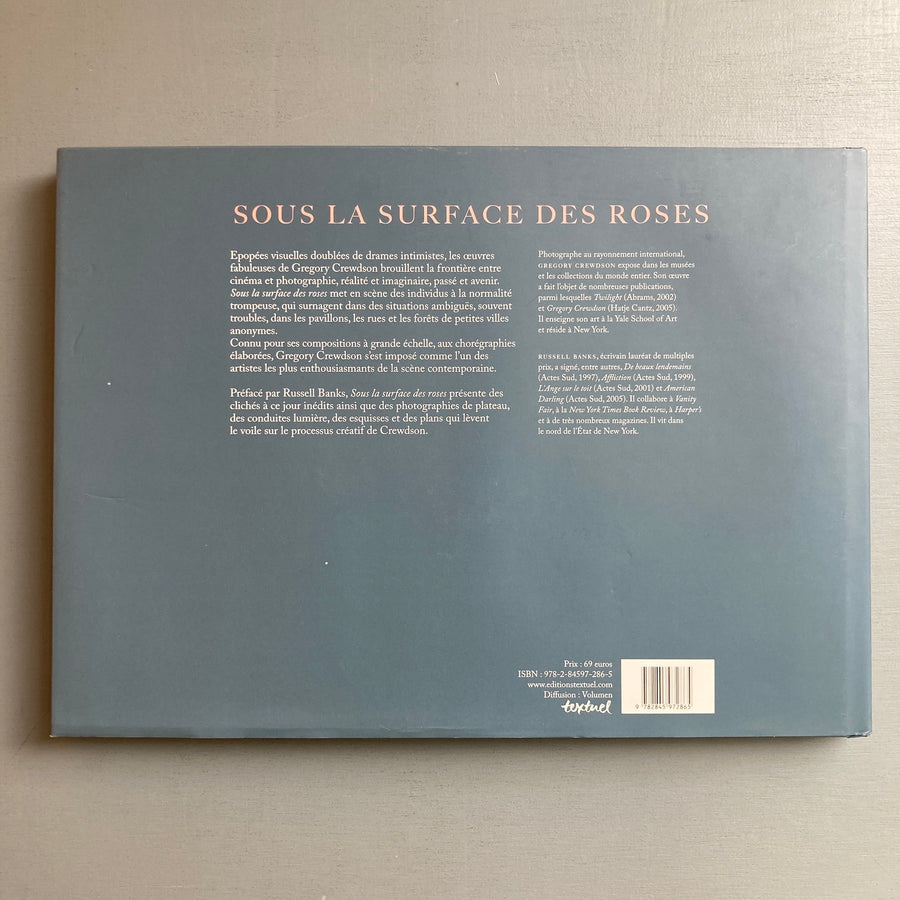 Gregory Crewdson - Sous la surface des roses - Textuel 2008 - Saint-Martin Bookshop