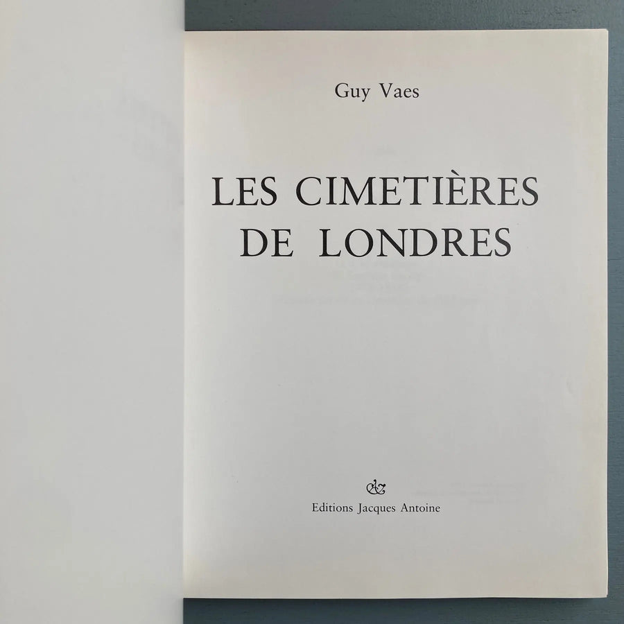 Guy Vaes - Les cimetières de Londres - Jacques Antoine 1978 - Saint-Martin Bookshop