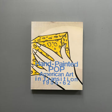 Hand-Painted POP: American Art in Transition 1955-62 - MOCA 1993 - Saint-Martin Bookshop