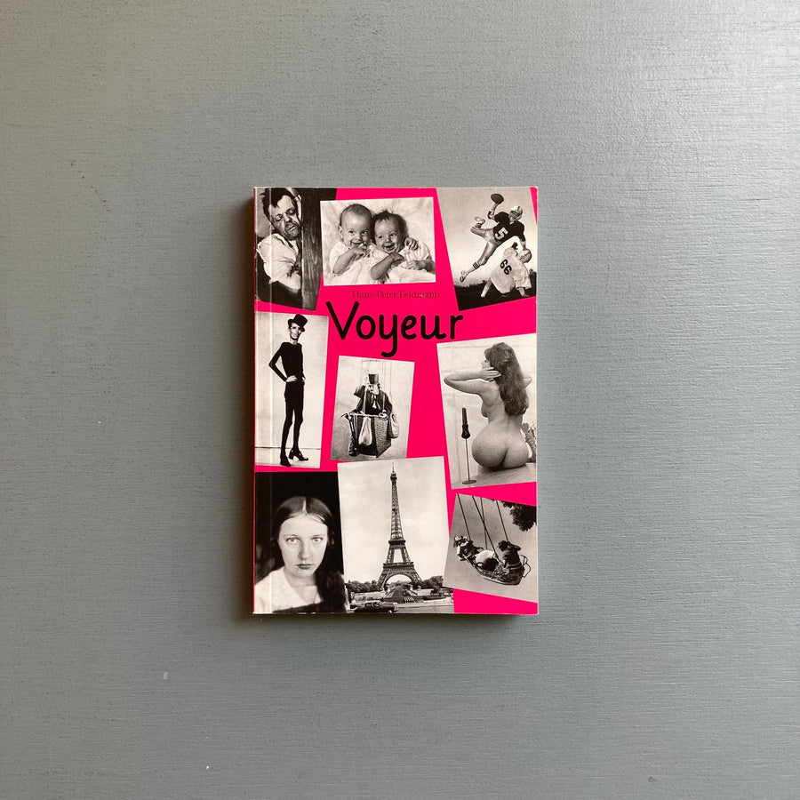 Hans-Peter Feldmann - Voyeur - König 2014 - Saint-Martin Bookshop