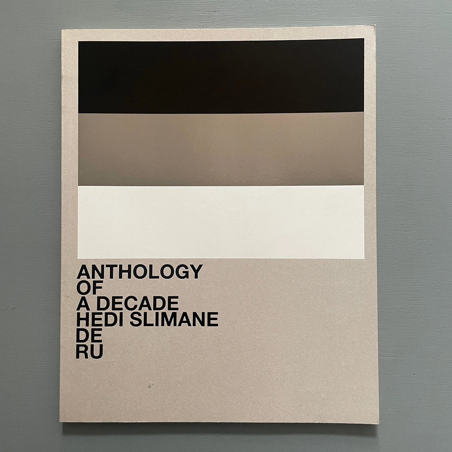 Hedi Slimane - Anthology of a decade - JRP Editions 2011 - Saint 