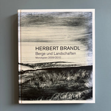 Herbert Brandl (signed) - Berge und Landschaften, Monotypien 2009/2010 - Albertina 2010 - Saint-Martin Bookshop