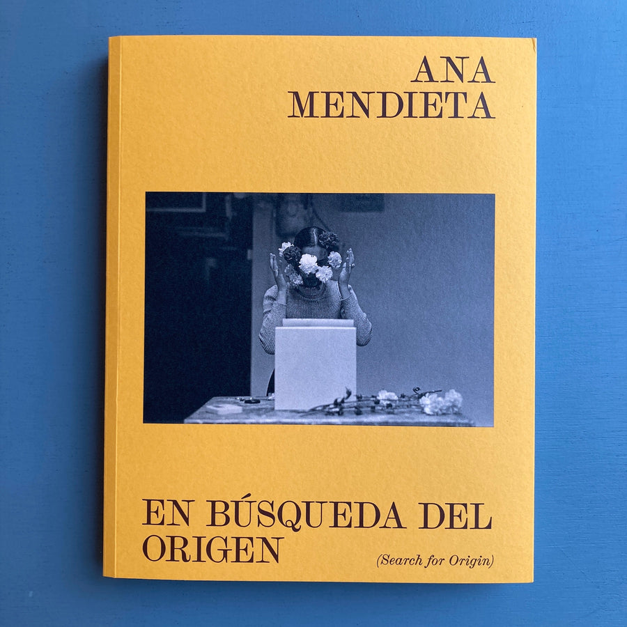 Ana Mendieta - Search for Origin (ES/EN edition) - Musac 2024 - Saint-Martin Bookshop