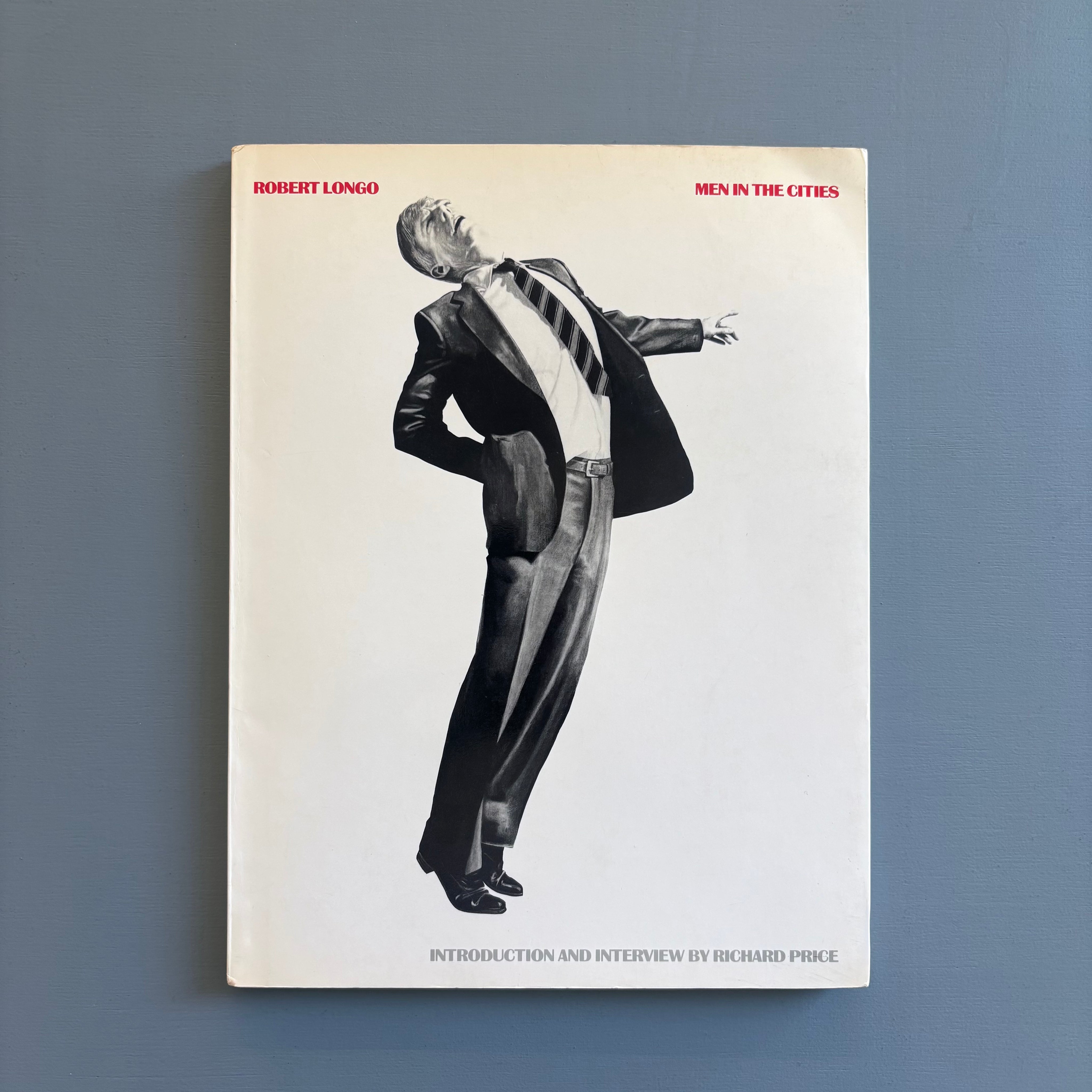 Robert Longo - Men in the Cities - Abrams 1986 - Saint-Martin Bookshop