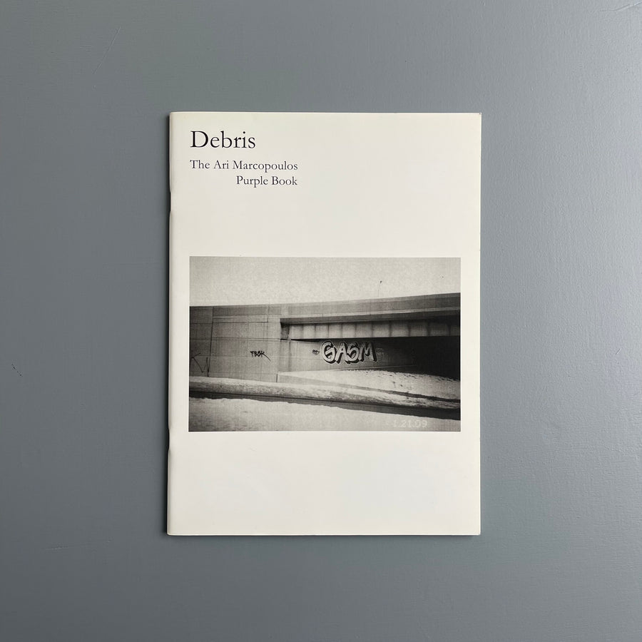 Ari Marcopoulos - Debris - Purple Book 2009 - Saint-Martin Bookshop