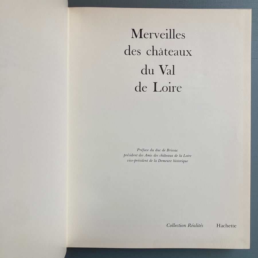 Merveilles des châteaux du val de Loire - Hachette 1964 - Saint-Martin Bookshop