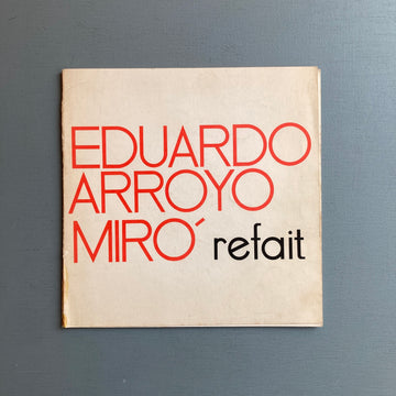 Eduardo Arroyo - Miro refait - Galerie André Weill 1969 - Saint-Martin Bookshop