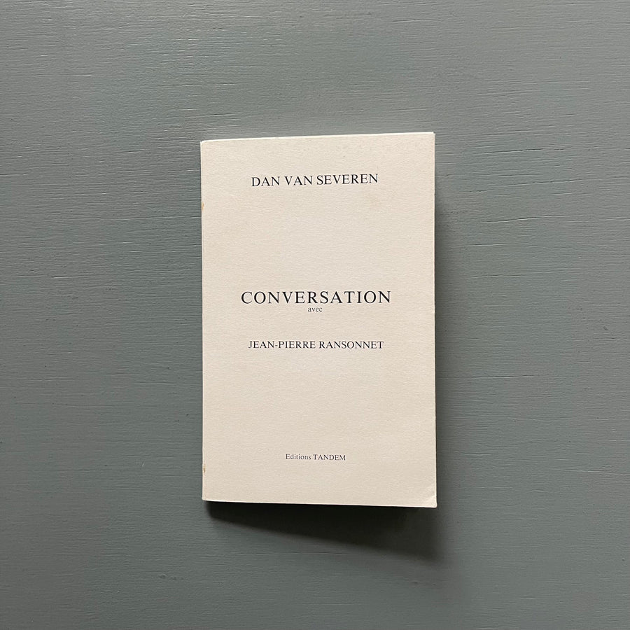 Dan Van Severen - Conversation avec Jean-Pierre Ransonnet - Editions Tandem 1991 - Saint-Martin Bookshop