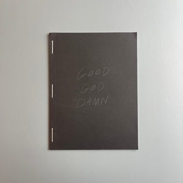 Bryan Schutmaat (signed) - Good God Damn - Trespasser 2017 - Saint-Martin Bookshop
