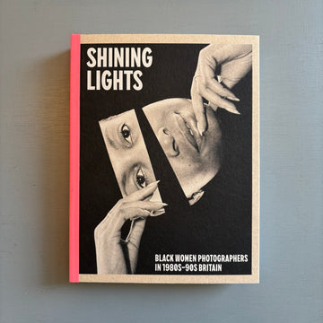 Shining Lights: Black Women Photographers in 1980s–90s Britain - Mack 2024 - Saint-Martin Bookshop