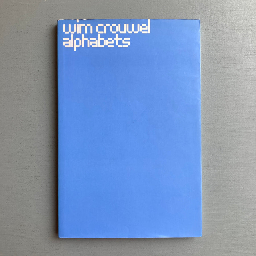 Wim Crouwel - Alphabets - Bis 2003 - Saint-Martin Bookshop