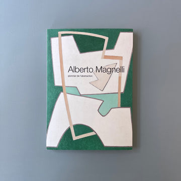 Alberto Magnelli - Pionnier de l'abstraction - Racine 2013 - Saint-Martin Bookshop