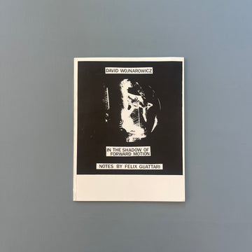 David Wojnarowicz - In the Shadow of Forward Motion - Primary Information 2020 - Saint-Martin Bookshop