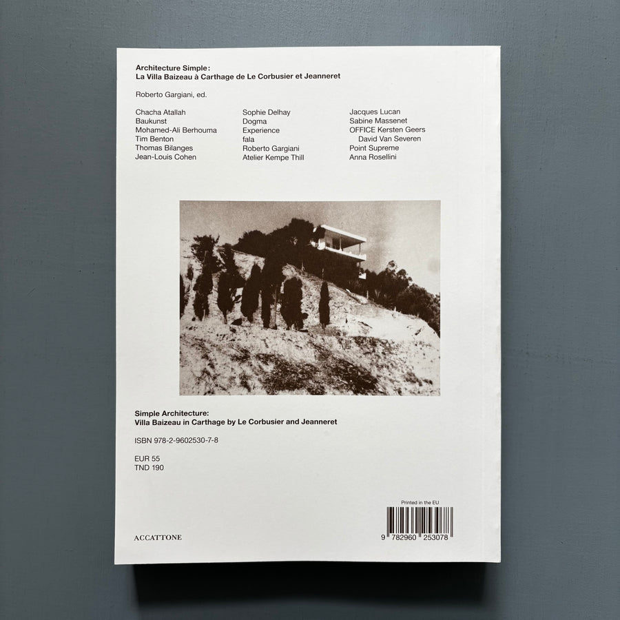 Simple Architecture : Villa Baizeau in Carthage by Le Corbusier and Jeanneret - Accattone 2024 - Saint-Martin Bookshop