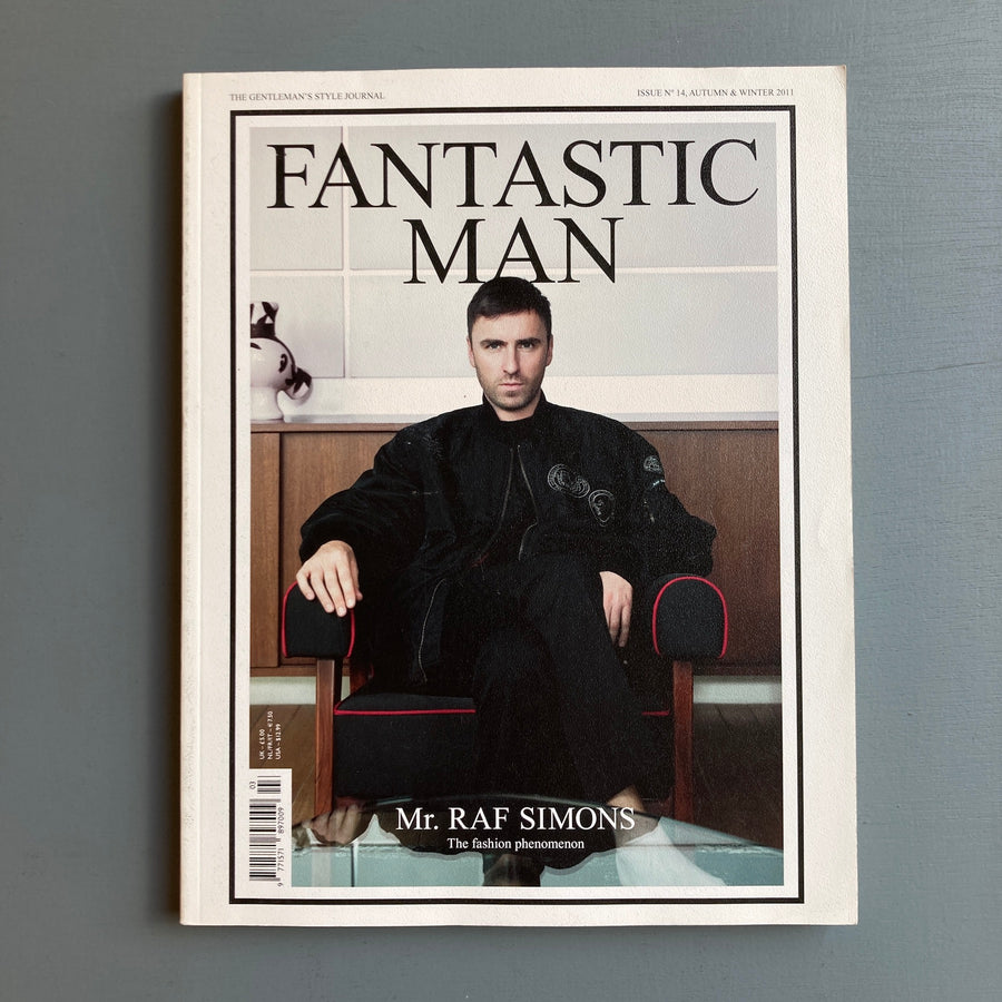 Fantastic Man - Issue n°14, special Raf Simons - Autumn & Winter 2011 - Saint-Martin Bookshop