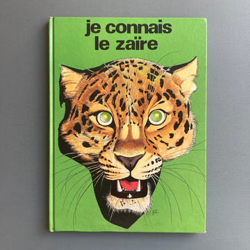 Je connais le Zaïre - Casterman 1978 - Saint-Martin Bookshop