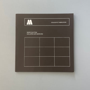Wade Guyton - Couleur et fabrication - Gio Marconi 2011 - Saint-Martin Bookshop