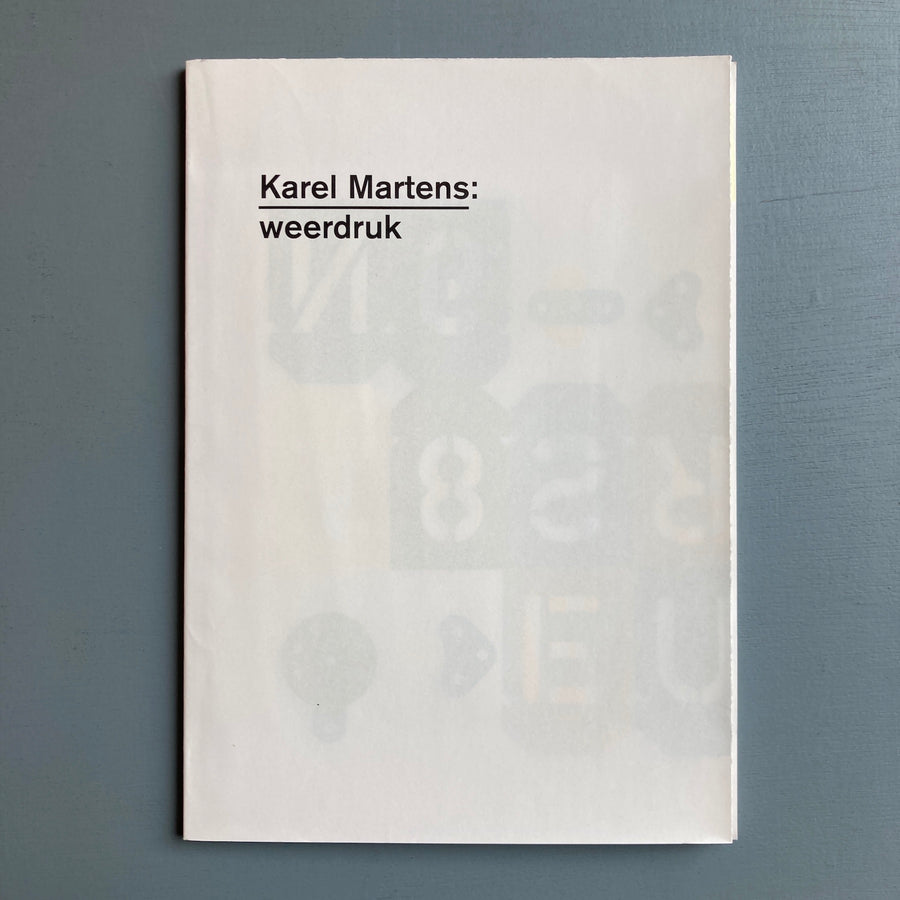 Karel Martens - Weerdruk - Lecturis 2004 - Saint-Martin Bookshop