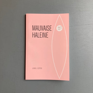 Lionel Estève - Mauvaise Haleine - La Muette 2023 - Saint-Martin Bookshop