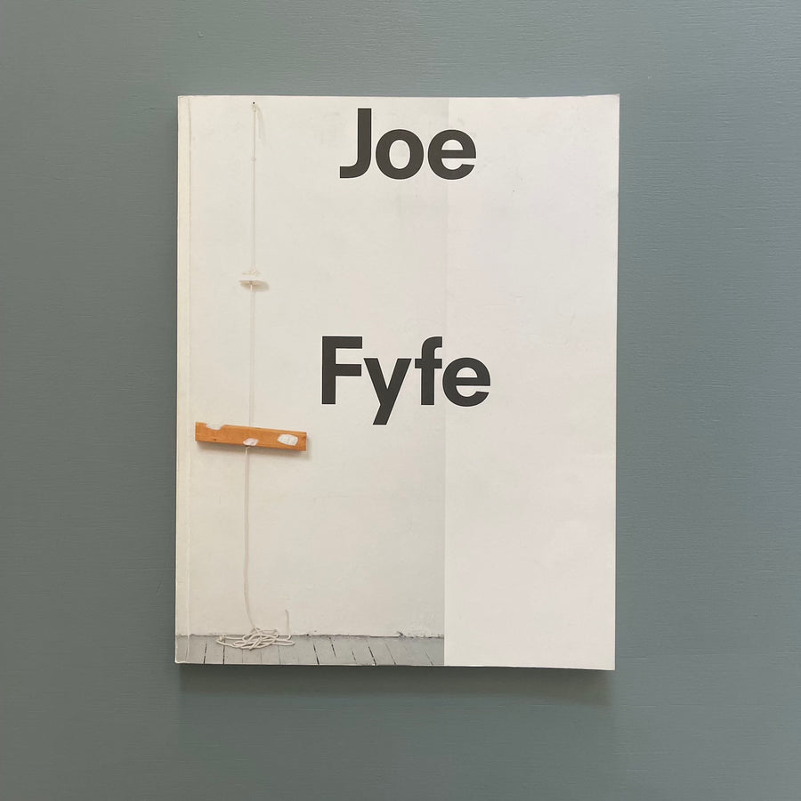 Joe Fyfe - Galerie Christian Lethert 2013 - Saint-Martin Bookshop