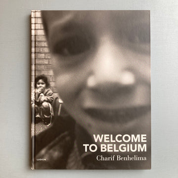 Charif Benhelima - Welcome to Belgium - Ludion 2003 - Saint-Martin Bookshop