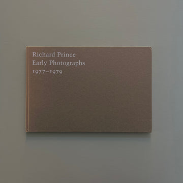 Richard Prince - Early photographs 1977-1979 - Skarstedt Fine Art 2001 - Saint-Martin Bookshop