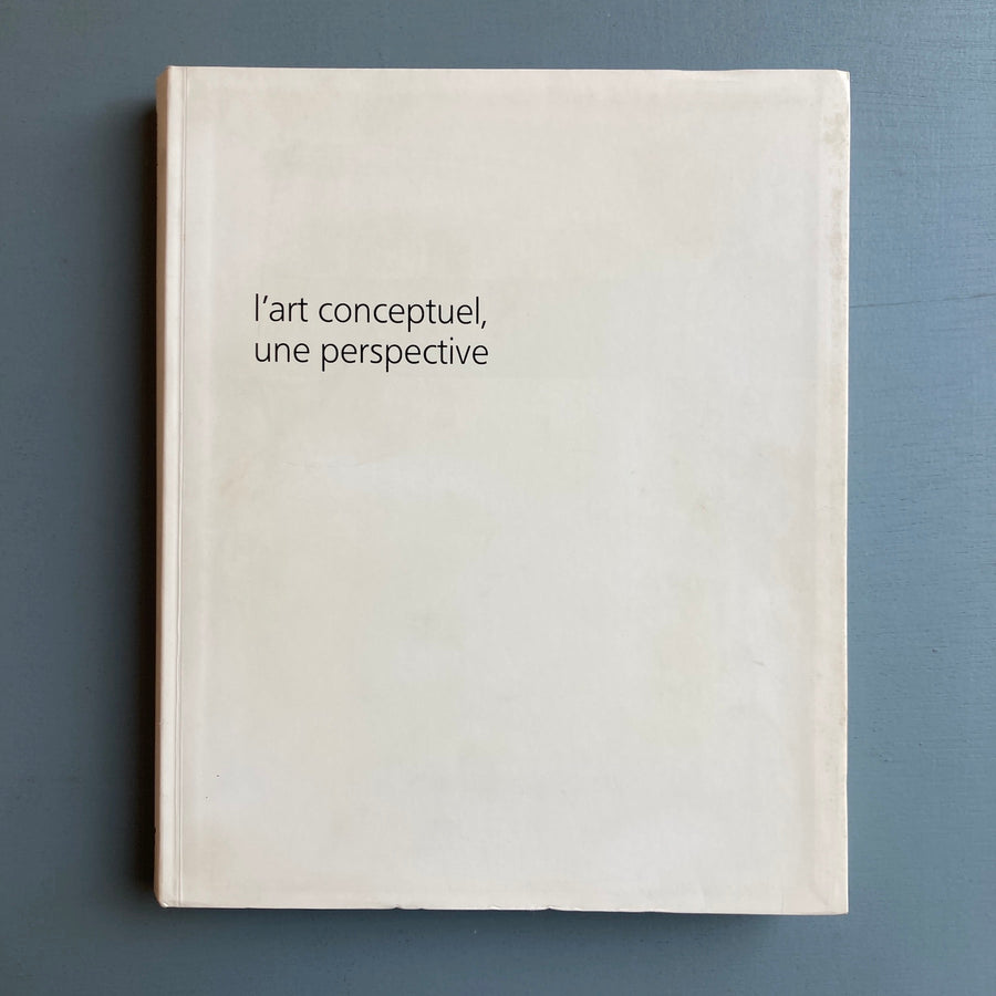 L'art conceptuel, une perspective - Paris Musées 1989 - Saint-Martin Bookshop