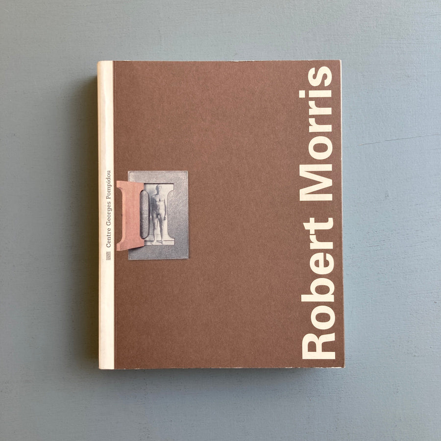 Robert Morris - Monographie bilingue - Centre Georges Pompidou 1995 - Saint-Martin Bookshop