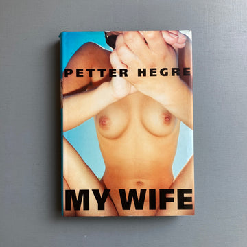 Peter Hegre - My Wife	- Editions Stemmle 2000 - Saint-Martin Bookshop