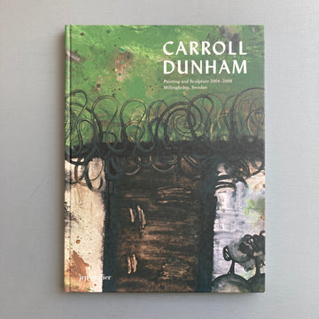 Carroll Dunham - Painting and Sculptures 2004-2008 - JRP 2008 - Saint-Martin Bookshop