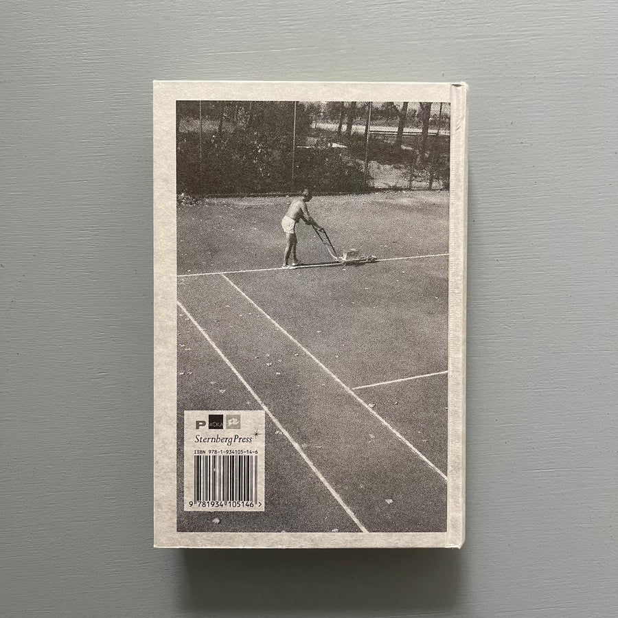 Jan Verwoert - Tell me what you want - Sternberg Press 2010 - Saint-Martin Bookshop