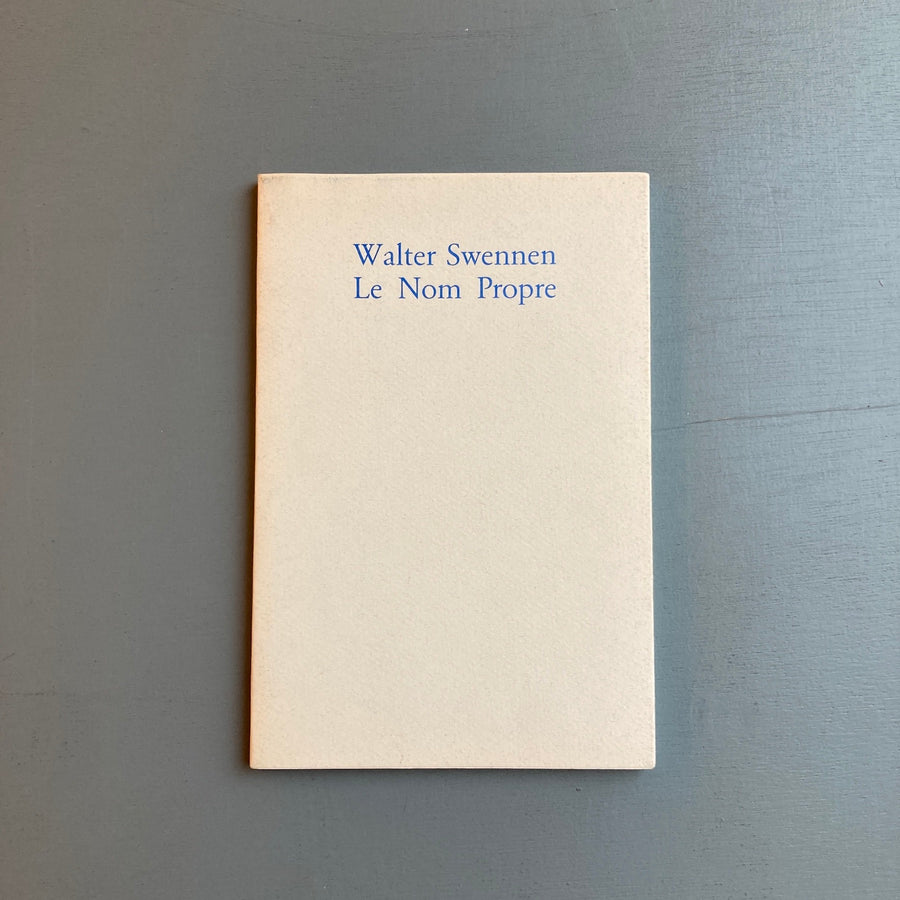 Walther Swennen - Le Nom Propre - Palais des Beaux-Arts de Charleroi 1991 - Saint-Martin Bookshop