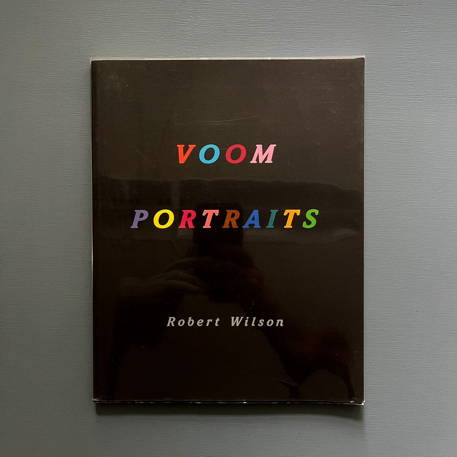 Robert Wilson - Voom Portraits - Phillips/Paula Cooper 2007 - Saint-Martin Bookshop