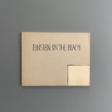 Robert Wilson and Philip Glass - Einstein on the beach - Eos Entreprises 1976 - Saint-Martin Bookshop