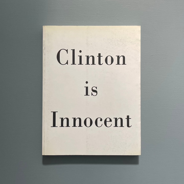 Gabriel Orozco - Clinton is innocent - ARC / Musée d'Art Moderne 1998 - Saint-Martin Bookshop