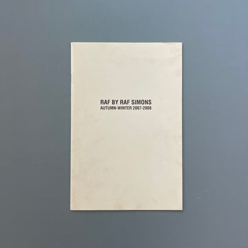 Raf by Raf Simons lookbook - Autumn-Winter 2007-2008 - Saint-Martin Bookshop