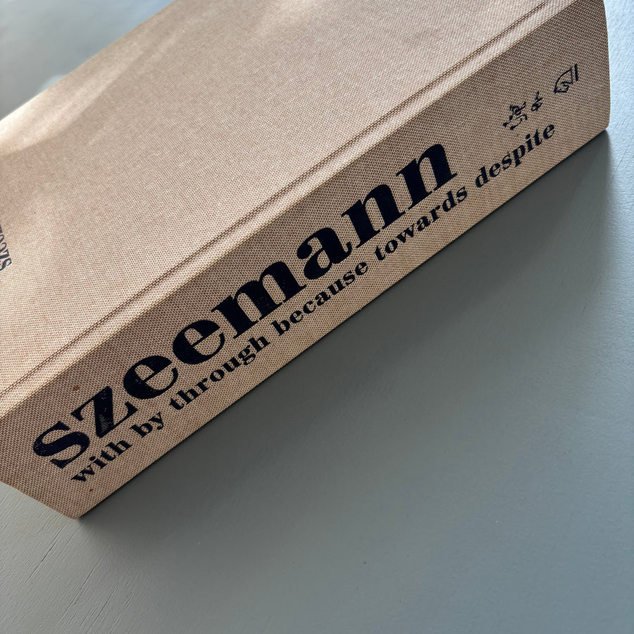 Szeemann with by through because towards despite - Voldemeer 2007 - Saint-Martin Bookshop