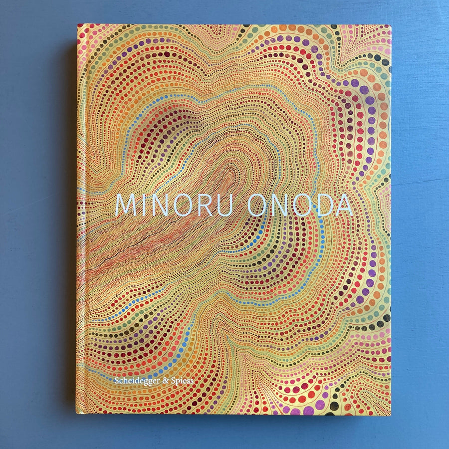 Minoru Onoda - Scheidegger & Spiess 2018 - Saint-Martin Bookshop