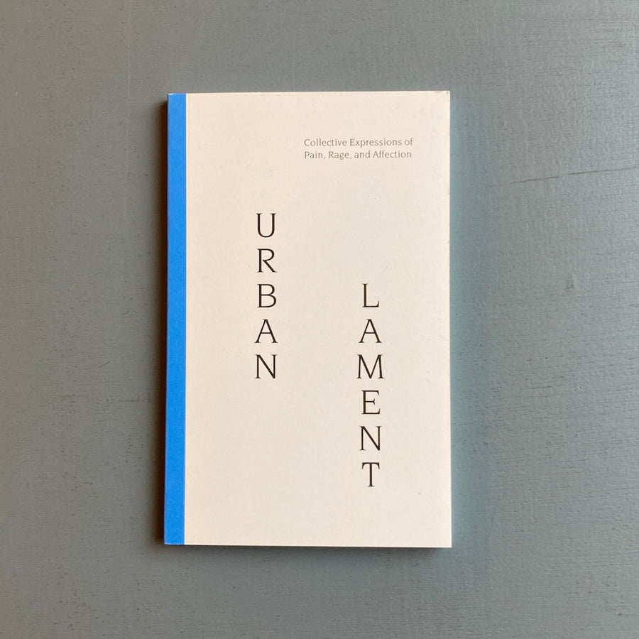 Urban Lament - Collective Expression of Pain, Rage, and Affection - Kyklàda Press 2023