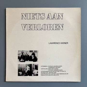Lawrence Weiner - Niets aan verloren/Nothing to lose (LP) - Van Abbemuseum 1976 - Saint-Martin Bookshop