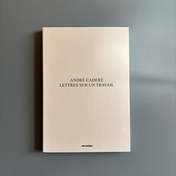 André Cadere - Lettres sur un travail - JBE Books 2022 - Saint-Martin Bookshop