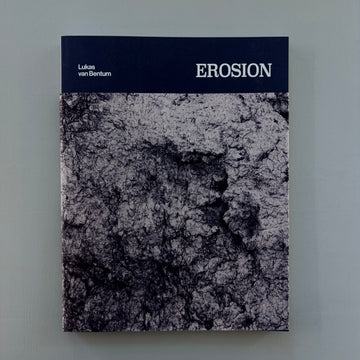 Lukas van Bentum - Erosion - Self-published 2025 - Saint-Martin Bookshop