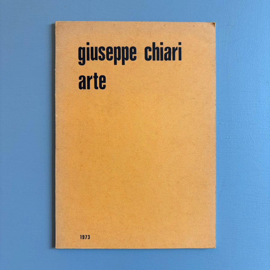 Giuseppe Chiari - Arte - Edizioni Toselli Milano 1974 - Saint-Martin Bookshop