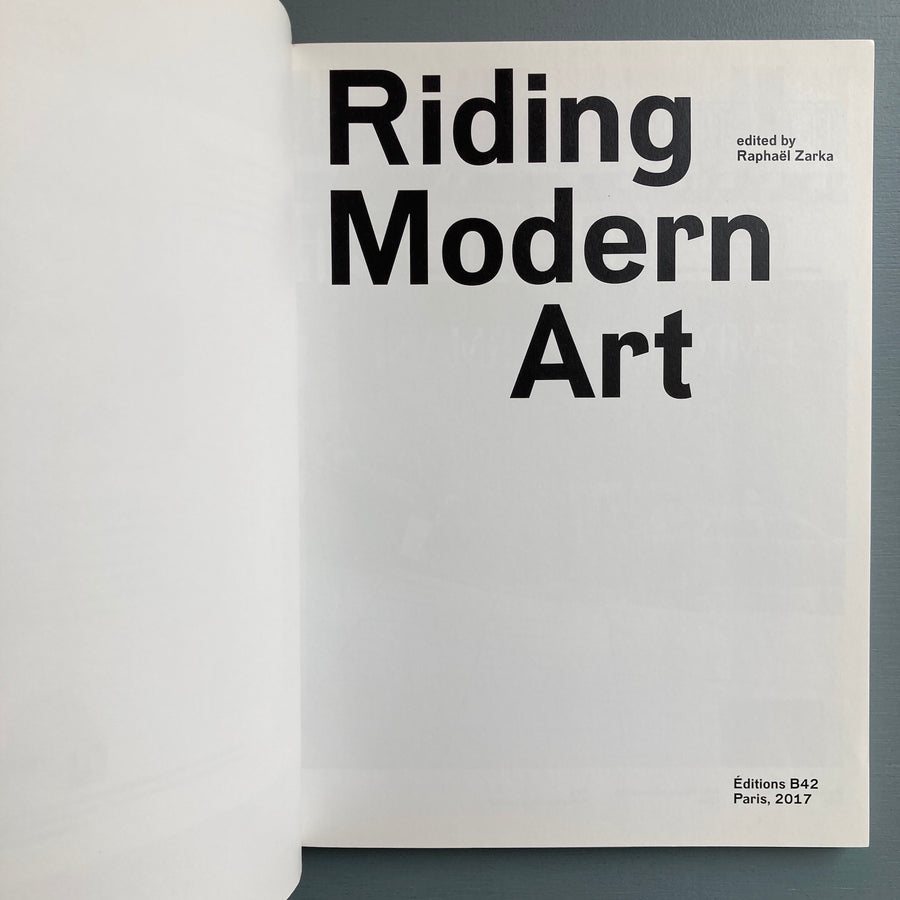 Riding Modern Art - Editions B42 2017 - Saint-Martin Bookshop