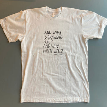 Raymond Pettibon T-shirt - And what is drawing for? - The Renaissance Society 1998 