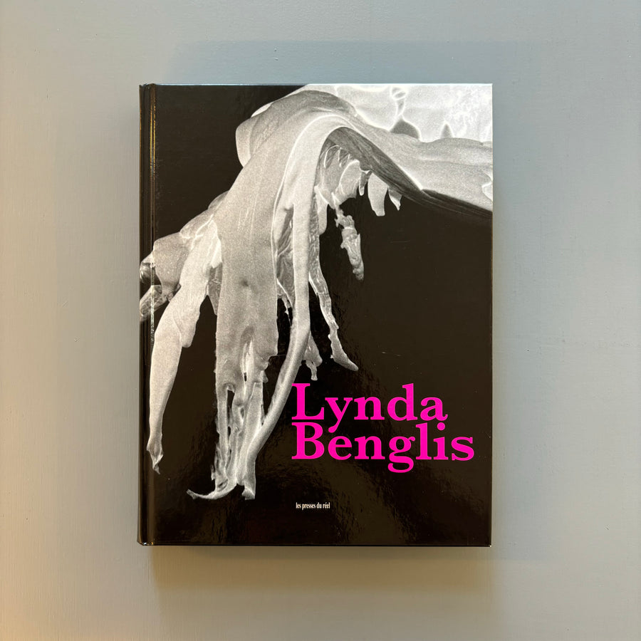 Lynda Benglis - Les presses du réel 2010 - Saint-Martin Bookshop