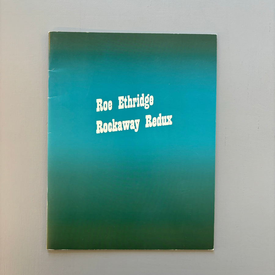 Roe Ethridge - Rockaway Redux - Andrew Kreps Gallery 2008 - Saint-Martin Bookshop