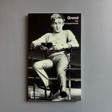 Martin Kippenberger - Walter Grond: Der Schoppenhauer - dhevka 1994 - Saint-Martin Bookshop